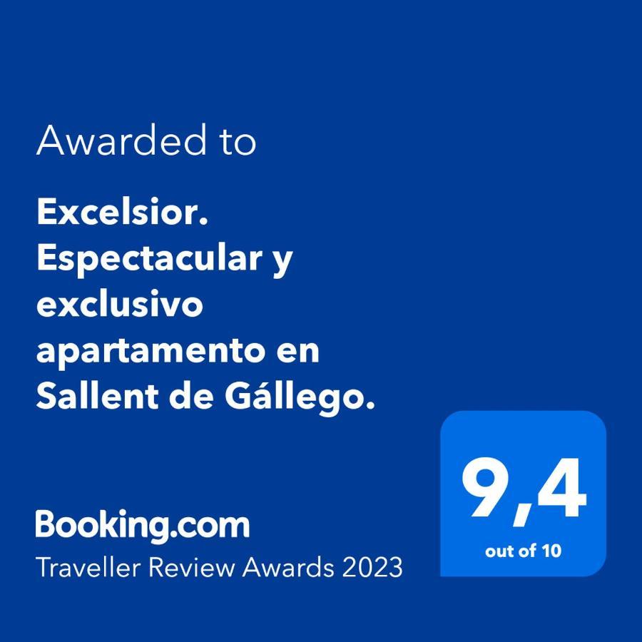 Excelsior. Espectacular Y Exclusivo Apartamento En Sallent De Gallego. Exterior foto